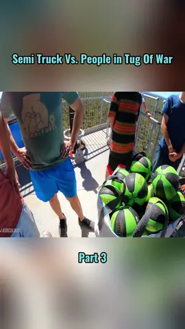 Semi Truck Vs People in Tug Of War #45mtower #anvill #howmany #battle #trampoline #fan #atlasstone 