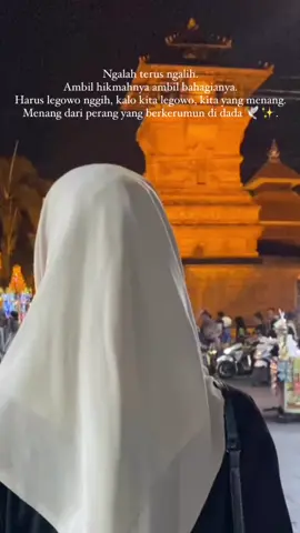 Legowo 🕊️✨ #quote #katakatamotivasi #ningkhilmaanis #khilmaanis #dawuhguru #sabar #fyp #4u #masyaallahtabarakkallah #menarakudus 