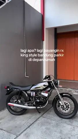 pengen disapa rx senusantara😁👋🏻#rxkingbandung #rxkingbandungstyle #rxkingnusantara #2tak 