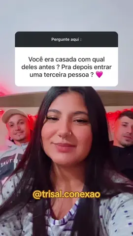 Meus Amores  ❤️ Antes que falem, sim eu errei o português 😂 #trisal #viral #perguntas #respostas #foryou 