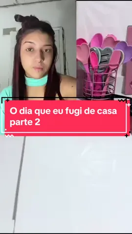 O dia que eu fugi de casa parte 2 #foryou #foryoupage #fugi #casa #tiktok #receita #efeito #efeitosdevoz #fypシ゚viral #viral #fypシ #fofoca #fyp #fypage #vaiprofycaramba #fy 