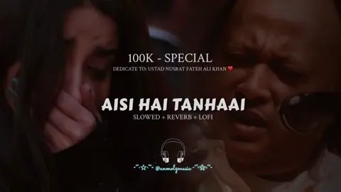 Saaya Bhi Saath | Ustad Nusrat Fateh Ali Khan Sahab specially Dedicated ❤️🎧🥀 Aisi Hai Tanhai 😩 (Slowed Reverb Lofi) #ustadnusratfatehalikhan #ustadnusratfatehalikhansahab #nusrat #nusratfatehalikhan #nusratfatehalikhan3 #nfa #nfak_lines #nfaklines #nfakstatus #nfaklovers #nfakghazal #nfakqawali #nfak_status_lines #qawwali #aisihaitanhai #sayabhisathjabchorjaye #saayabhisaath #viralvideos #dedicated #foryou #foryoupage #trending #songs #jannatzubair #90saesthetic #slowedandreverb @tseriesofficial @𝙁𝘼𝙃𝘼𝘿 2•0 @𝙕 𝘼 𝙞 𝙉 🖤 @𒆜𝐇𝐀𝐌𝐙𝐈𝐈𒆜 
