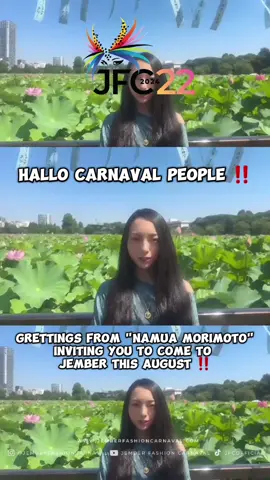 Hello Carnaval People ‼️👋🥰 Namua Morimoto sends her regards, don’t forget to attend JFC 2024! 🎉🎶 JFC ticket information can be found by visiting the link www.jemberfashioncarnaval.com/algorithm  Purchase as soon as possible before they run out! . . #RoadtoJFC2024 #jfc2024 #JemberFashionCarnaval #JFC_Algorithm #algorithm #beyondbinaryofourstory #Jember #ayokeJember #visitJember #WorldFashionCarnival #WorldClassCarnival #wonderfulindonesia #diindonesiaaja 