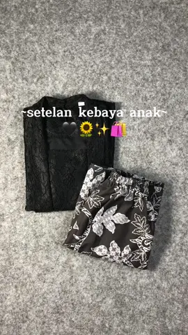 setelan kebaya anak perempuan #kebayaanak #kebayamodern #kebayabrukat #outfitanak #fypdong 