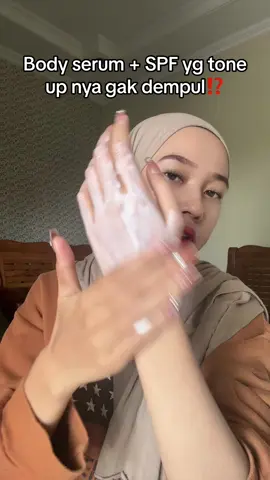 lotion yang ada tone upnya tapi ga dempul + harganya murah meriah sekali #graceandglow #bodyserum 