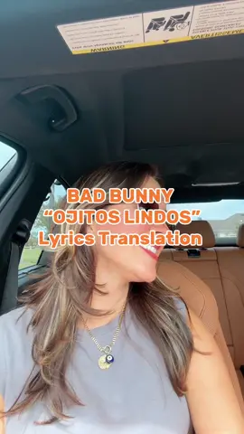 Everyone has been asking for more of Ojitos Lindos so here it is 🥺🧡 #fyp #parati #badbunny #ojitoslindos #badbunnypr #lyricstranslation @Bad Bunny 