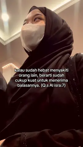 Jangan menyakiti siapapun agar doanya tidak mempersulit hidupmu. #alisraayat7 