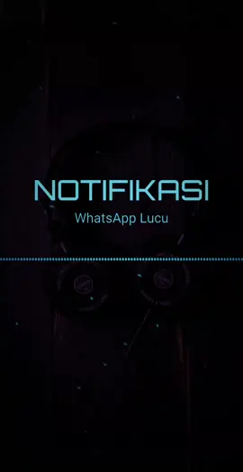 NOTIFIKASI Pak Hp Mu muniki lohh😍🤸  #notifikasi #notifikasiwhatsaap #notifikasichat #ringtone #woylagisantaykawan #foryou #amringtone 