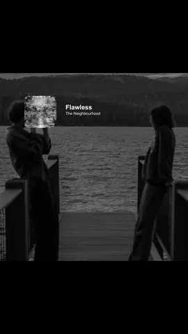 #fyp #parati #foryou #lyricsvideo #letrasdecanciones #theneighbourhood #flawless #spotify #viral #dedicar 