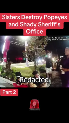 Sisters Destroy Popeyes and Shady Sheriff's Office