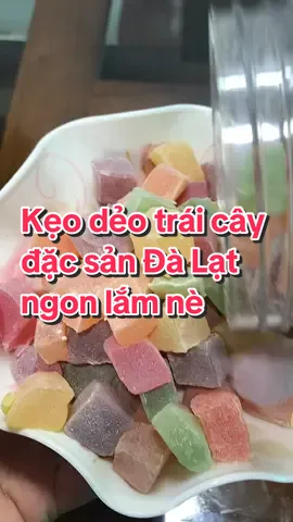 Kẹo dẻo trái cây đặc sản Đà Lạt ngon lắm nè #keodeotraicay #dacsandalat #anvat #ancungtiktok #xuhuong #trending #bonganvat 