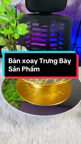 Bàn Xoay Đủ Size Và Màu Sắc Cho Mọi Người Lựa Chọn.Hỗ Trợ Trưng Bày Chụp Ảnh Sản Phẩm Nổi Bật Và thu Hút Hơn..#banxoaytrungbaysanpham 