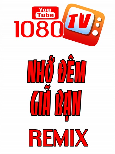 Nhớ đêm giã bạn remix ( karaoke tại youtube 1080 TV )