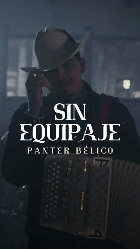 SIN EQUIPAJE 🧳🎶 @panterbelico🫶🏻 #SinEquipaje #CorazónErrante #panterbelico #raulxc #corazonerrante #romantico #corridos 