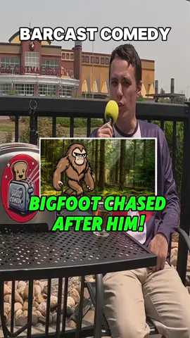 @Eeland Stribling #BarcastComedy #Bigfoot #oregon 
