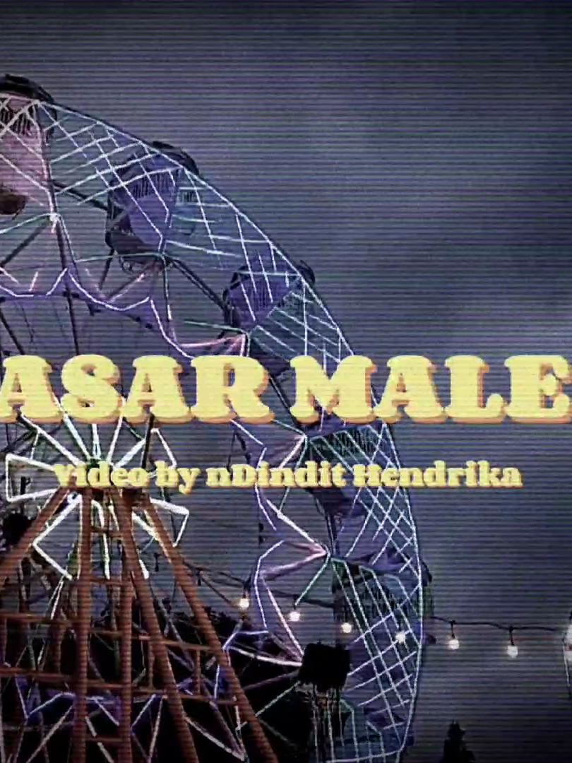 PASAR MALEM #pasarmalem #cinematicvideo #cinematic #vintage #retro