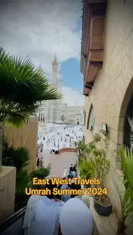 Summer holidays Umrah 2024 with East West Travels Contact on: 07851090141 For bookings & further information 