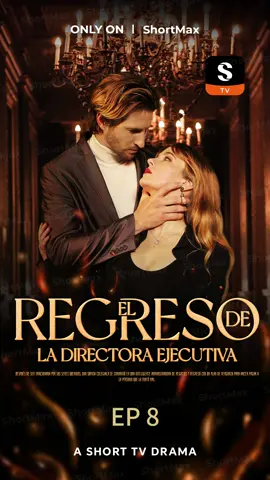 📺 “El Regreso de la Directora Ejecutiva”is NOW STREAMING on ShortMax! ▶ Watch more episodes on ShortMax app. #ShortMax #happyshortmax👀 #drama #shorttvshows #fyp #usa🇺🇸 #revenge #lovestory #couple #romance #BitterLove #Contract #Marriage#Mate#CEO#elitefamilies