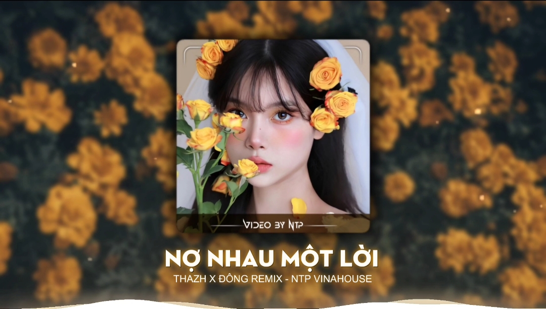 Nợ Nhau Một Lời - Thazh x Đông Remix - Ntp Vinahouse #nonhaumotloi #thazhremix #dongremix #xuhuong #hottrendtiktok #ntpvinahouse 