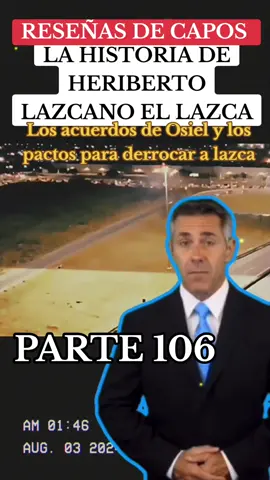 LA HISTORIA DE HERIBERTO ĹAZCANO EL LAZCA, los acuerdos de Osiel y los pactos para derrocar a Lazca. #usa #usa🇺🇸 #usa_tiktok #historias #news #noticias #videos #viral #2024 