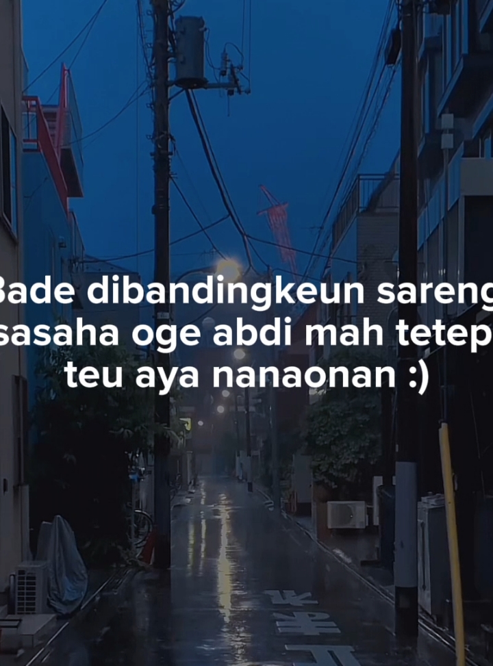 Rumaos jalmi t gaduh.#storysuda #katakatasunda #storywa #storysad #wilsyh23 #CapCut 