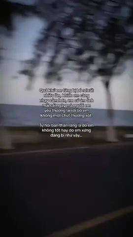 Em xứng đáng bị như vậy hả?  #vh03 #xuhuongtiktok #tamtrang #fyp #chiyeuminhem #story 