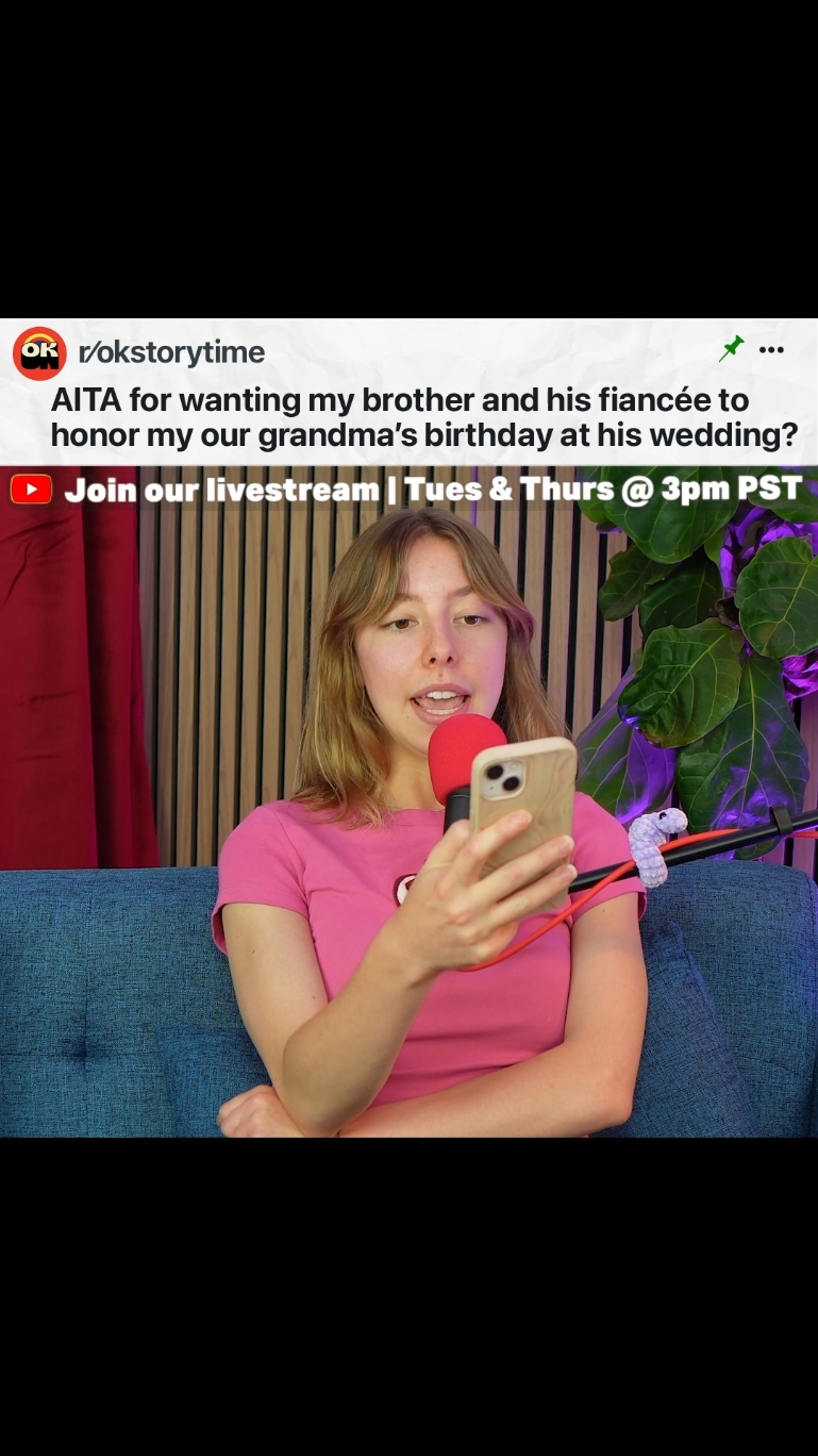 Part 1 AITA for wanting my brother and his fiancee to honor our grandma's birthday at his wedding? #reddit #redditstories #redditreadings #reddit_tiktok 