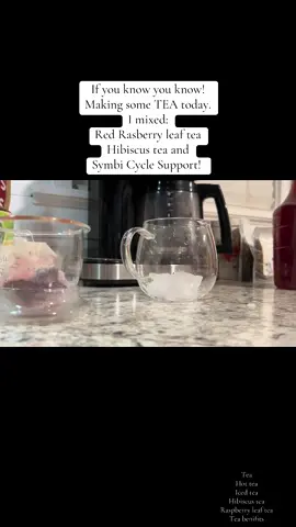 Tea time. If you know, you know. 😵‍💫🫠#redraspberryleaftea #hibiscustea #symbitea 