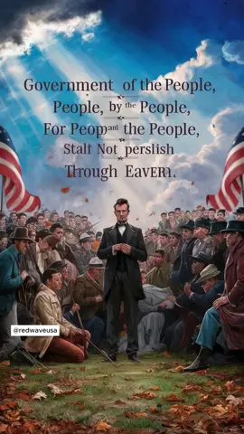 Who was the leader who said the famous words: ‘Government of the people, by the people, for the people, shall not perish from the earth’? #AbrahamLincoln #GettysburgAddress #AmericanHistory #Democracy #HistoricalQuotes #Leadership #CivicEngagement #InspirationalQuotes #HistoryMatters #PoliticalWisdom #PresidentialQuotes #GovernmentOfThePeople #HistoricalSpeeches #Patriotic