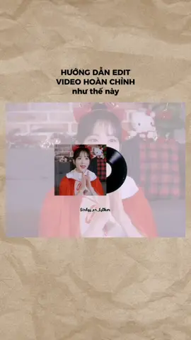 |TUTORIAL 40|@Eirlys_or_Esther   Hướng dẫn edit video hoàn chỉnh trend 
