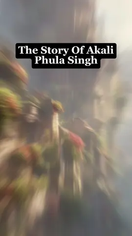The Story Of Akali Phula Singh #sikh #sikhi #sikhism #sikhism #uk#usa 