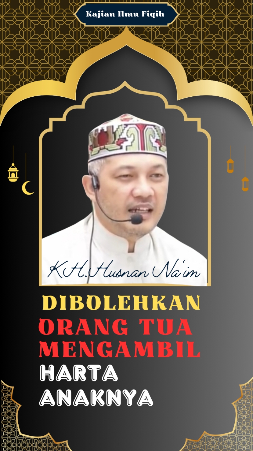 Dakwah islami kajian ilmu fiqih, dibolehkan hukumnya orang tua mengambil harta anaknya. #belajarfiqih #kajianislam #dakwah #ceramah 