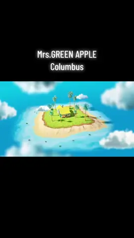 #MrsGREENAPPLE #コロンブス #ミセスグリーンアップル 