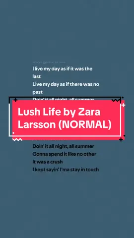 #lushlife by @Zara Larsson ( #fullsong )  #zaralarsson #lushlifezaralarsson #zaralarssonlushlife #popmusic #popsong #lyric #lyricvideo #lyricsmusic #spotify #musics #song #songrecommendations #fypシ゚viral #audio #turnthatshitup #musicfyp #throwbackmusic #throwbacksongs #2015music #2015songs 