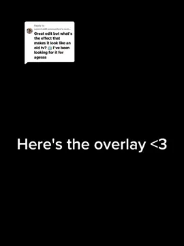 Replying to @secret.edit.accountxx #overlay 