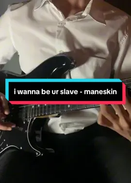i wanna be ur slave🦇 #maneskin #iwannabeyourslave #fyp #electricguitar #masukberanda 