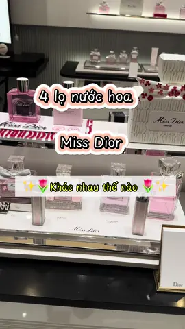 4 lọ nước hoa Miss  Dior đình đám thời điểm 2024 này . Mn tham khảo xem xem mùi nào hợp vs mk nha. Này tui pick tại Dior Nhật Bản đấy ạ ✨🌷🌷✨#clien #ディスカバーキャンペーン #日本 #unboxing #sănsalejapan #review #おすすめ #Diorbeauty #MissDior #missdiorbloomingbouquet #missdioreaudeparfum #missdiorrosenroses 