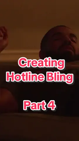Part 4: Drake creating Hotline Bling #drake #hotlinebling #ovo #drakeviews #drakeviewsalbum #billboardhot100 