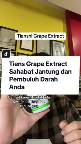 Tianshi Grape Extract dari Tiens, Sahabat jantung dan pembuluh darah anda #grapeextract #tiens #tianshi 