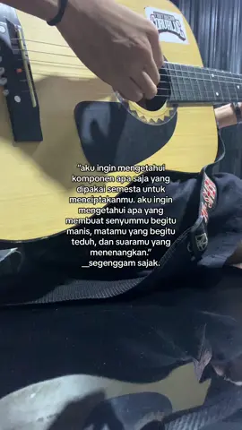 segala hal tentangmu.