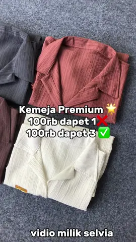 100rb dapet 3 😭 #fyp #xyzbca #viral #foryou #kemejawanita #kemeja #outfit #outfitideas #spilloutfit #kemejamurah 
