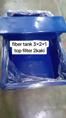fiber tank 3x2x1 and top filer 2kaki#klaquaticsdnbhdnilai #antichlorine #aquariumlawa #fibertank #hargamurah #cantikdanlawa 