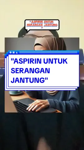 Cara Mengunakan Aspirin Untuk Serangan Jantung  #tipssehat #jantung #nutrisikesahatan #supeefood #subarashi #utsukushhii #produkfarmasijepang #bisnisberkah #afcbisnisku #makfia🍁 #joinus #afclifescience #afc #fypシ゚viral 