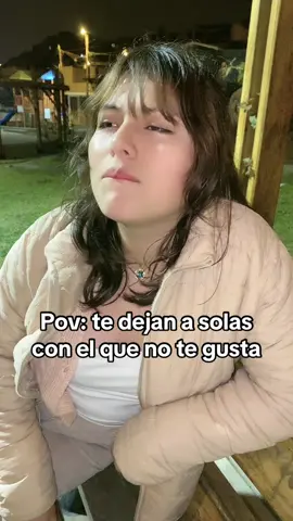 Cuando te dejan a solas con el que no te gusta  #fyp #foryou #foryoupage #comedia #humor #xd #contenido 