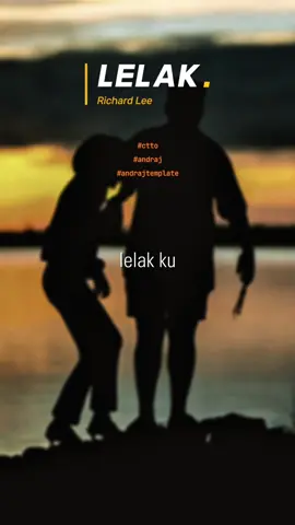 📍CTTO. 📍Lelak by Richard Lee | Original song #CapCut  #liriklagu #laguiban #trending #fypシ゚viral #fyp #andraj #andrajtemplate #ibantemplate 