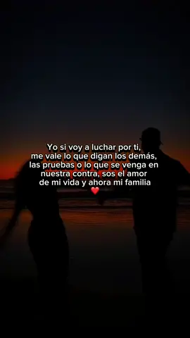 #CapCut Yo si voy a luchar por ti, me vale lo que digan los demás, las pruebas o lo que se venga en nuestra contra, sos el amor de mi vida y ahora mi familia#parati #frase #deamor #paradedicar #atunovia #tequieromucho #miamor #frasesdeamor #poemasdeamor #foryou #filosofiadeamor #missyou #Love #frasesparadedicar #viral #video #popular #entiktok #poemascortos #paradedicaratupareja #filosofia #versos #poesia #versosdeamor #poesiasprofundas #paradedicar♡ #atuamor #etiqueta #elamordemivida #filosofiadevida 
