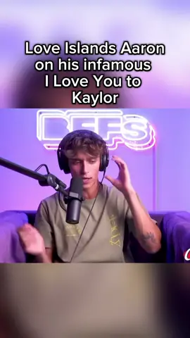Love Islands Aaron on his infamous I Love You to Kaylor #LoveIsland #aaronloveisland #bffs #joshrichards #daveportnoy #briannachickenfry 