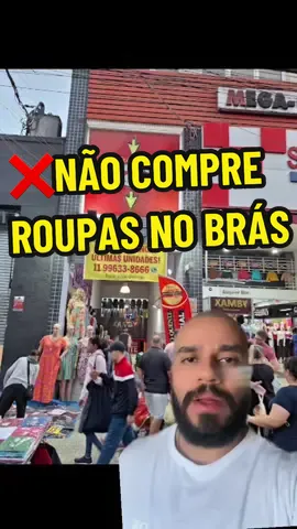 NÃO COMPRE ROUPAS NO BRÁS SEM ASSISTIR ESTE VÍDEO ATÉ O FINAL!  . . #brás #modafeminina #modamasculina #atacadobras  #diadospais #racionais 