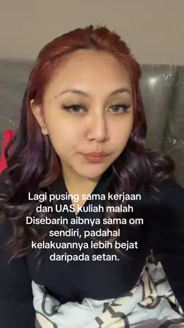 Gue sama nyokap pas tau kelakuannya speechless dan masih nutupin dari keluarga besar biar ponakan yang lain ga mandang dia jelek dan sebajingan itu. Padahal ponakannya banyakan cewek lho ☺️ Aib lo kita tutupin, aib gue lo umbarin kayak lo manusia paling suci. Sampe kapanpun gue ga akan terima.