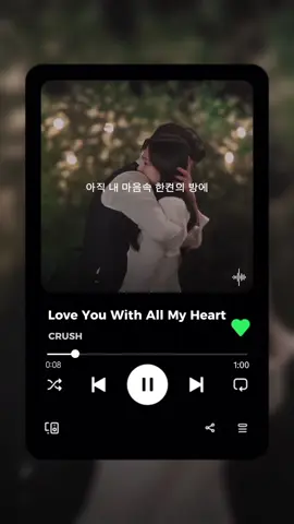 \\ Love You With All My Heart 💖💐 #queenoftears #crush #kdrama #music #song #parati #fyp #fypp 